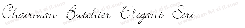 Chairman Butchier Elegant Serif字体转换